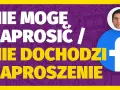 Dlaczego nie mogę wysłać zaproszenia na Facebooku, tylko wiadomość?