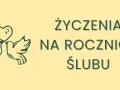 Dwa gołąbki z sercem nad głowami symbolizują miłość. Napis "Życzenia na rocznicę ślubu" zaprasza do składania gratulacji.