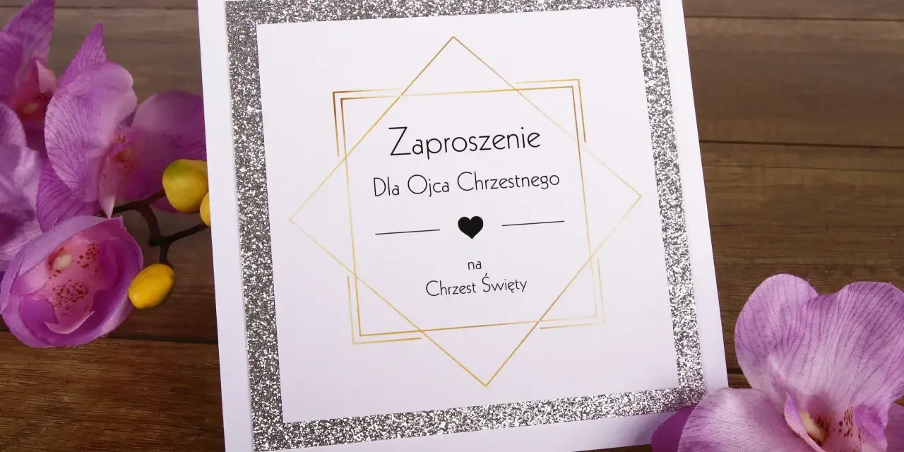 Jak wypisać zaproszenie na chrzest dla ojca chrzestnego z emocjami