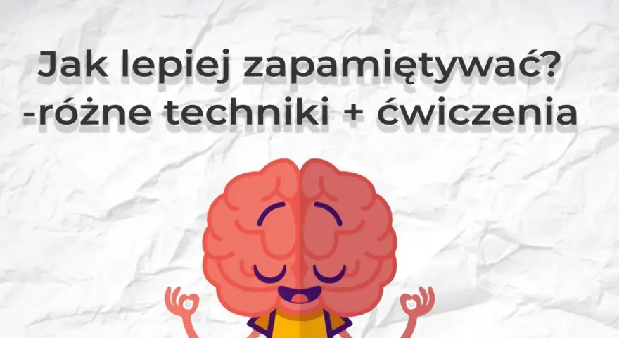 Jak zapamiętać imiona nowo poznanych osób przy stoliku techniki? Różne techniki i ćwiczenia dla lepszej pamięci.